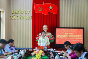 ĐẢNG ỦY XÃ TÂN AN: HỘI NGHỊ ĐÁNH GIÁ TIẾN ĐỘ THỰC HIỆN ĐỢT...