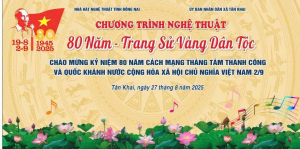 Chương trình nghệ thuật “80 năm - Trang Sử Vàng Dân Tộc”.