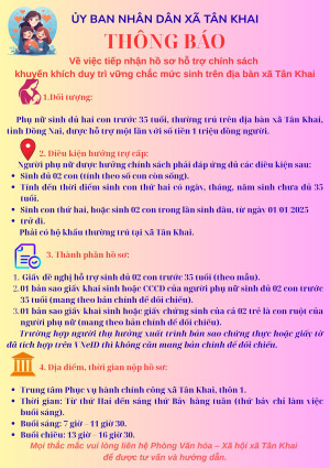 ỦY BAN NHÂN DÂN XÃ TÂN KHAI THÔNG BÁO VỀ VIỆC TIẾP NHẬN HỒ SƠ HỖ TRỢ CHÍNH SÁCH KHUYẾN KHÍCH DUY TRÌ VỮNG CHẮC MỨC SINH TRÊN ĐỊA BÀN XÃ TÂN KHAI.