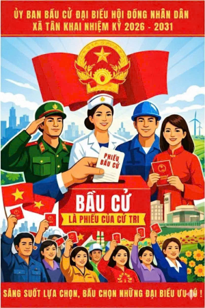 HƯỚNG TỚI CUỘC BẦU CỬ ĐẠI BIỂU QUỐC HỘI KHÓA XVI VÀ ĐẠI BIỂU HỘI ĐỒNG NHÂN DÂN CÁC CẤP NHIỆM KỲ 2026 - 2031