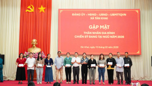 XÃ TÂN KHAI GẶP MẶT THÂN NHÂN GIA ĐÌNH CHIẾN SỸ ĐANG TẠI NGŨ NĂM 2026