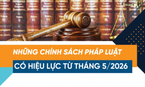 Nhiều chính sách mới có hiệu lực từ ngày 01/5/2026. Ảnh: nguồn internet.