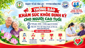 Công văn điều chỉnh một số nội dung Kế hoạch 56/KH-TYT về Tổ chức Chiến dịch truyền thông lồng ghép cung cấp dịch vụ khám sức khỏe định kỳ, sàng lọc một số bệnh thường gặp ở người cao tuổi năm 2026 trên địa bàn xã Tân Lợi