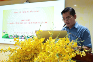 XÃ TÂN QUAN TỔ CHỨC HỘI NGHỊ TẬP HUẤN CÔNG TÁC BẢO VỆ BÍ MẬT NHÀ NƯỚC