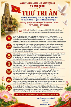 Thư tri ân của Đảng ủy, Hội đồng nhân dân, Ủy bạn nhân dân, Ủy ban Mặt trận Tổ quốc Việt Nam xã nhân dịp kỷ niệm 79 năm ngày Thương binh liệt sĩ (27/7/1947-27/7/2026)