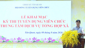 TÂN QUAN KHAI MẠC KỲ THI TUYỂN DỤNG VIÊN CHỨC TRUNG TÂM DỊCH VỤ TỔNG HỢP