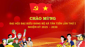 📣 THÔNG BÁO TIẾP NHẬN Ý KIẾN GÓP Ý CỦA NHÂN DÂN VỀ DỰ THẢO BÁO CÁO CHÍNH TRỊ TRÌNH TẠI ĐẠI HỘI ĐẠI BIỂU ĐẢNG BỘ XÃ TÂN TIẾN LẦN THỨ I, NHIỆM KỲ 2025 – 2030