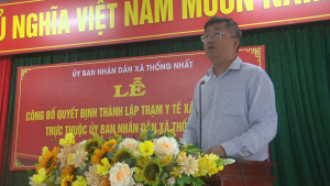 Xã Thống nhất Hội nghị công bố quyết định thành lập Trạm Y...