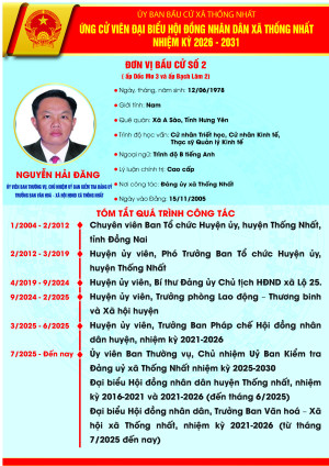 TIỂU SỬ TÓM TẮT CỦA NGƯỜI ỨNG CỬ ĐẠI BIỂU HỘI ĐỒNG NHÂN DÂN XÃ THỐNG NHẤT, NHIỆM KỲ 2026-2031 ĐƠN VỊ BẦU CỬ SỐ 2