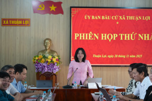 Xã Thuận Lợi tổ chức Phiên họp thứ nhất Ủy ban bầu cử và Phiên họp thứ hai Ban Chỉ đạo công tác bầu cử đại biểu HĐND xã