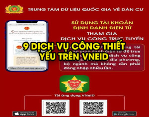 Công an xã Thuận Lợi thông báo việc thực hiện 09 dịch vụ công  thiết yếu trên ứng dụng VNeID