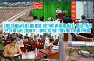 DỰ ÁN NÂNG CẤP ĐT.741 - UBND XÃ THUẬN LỢI: LẮNG NGHE, ĐỐI THOẠI VỚI NHÂN DÂN ẤP THUẬN THÀNH VỀ DỰ ÁN NÂNG CẤP ĐT.741 – ĐỘNG LỰC PHÁT TRIỂN MỚI CHO ĐỊA PHƯƠNG
