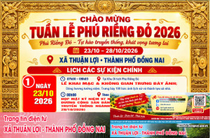 VỀ THUẬN LỢI NHỮNG NGÀY THÁNG 10: TRỌN VẸN NIỀM TỰ HÀO CÙNG TUẦN LỄ PHÚ RIỀNG ĐỎ 2026