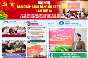 [Infographic] – HỘI NGHỊ BAN CHẤP HÀNH ĐẢNG BỘ XÃ THUẬN LỢI LẦN THỨ 14 VÀ SƠ KẾT TÌNH HÌNH THỰC HIỆN NHIỆM VỤ 9 THÁNG ĐẦU NĂM VÀ TRIỂN KHAI NHIỆM VỤ TRỌNG TÂM QUÝ IV NĂM 2026