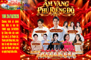 CHƯƠNG TRÌNH NGHỆ THUẬT "ÂM VANG PHÚ RIỀNG ĐỎ"