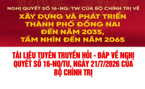 [VIDEO] - TÀI LIỆU TUYÊN TRUYỀN HỎI - ĐÁP VỀ NGHỊ QUYẾT SỐ 16-NQ/TU, NGÀY 21/7/2026 CỦA BỘ CHÍNH TRỊ