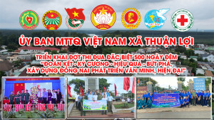 ỦY BAN MTTQ VIỆT NAM XÃ THUẬN LỢI QUYẾT TÂM THỰC HIỆN THẮNG LỢI ĐỢT THI ĐUA ĐẶC BIỆT 500 NGÀY ĐÊM