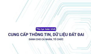Hướng dẫn nộp hồ sơ trực tuyến lĩnh vực Đất đai - Thủ tục cấp đổi giấy chứng nhận quyền sử dụng đất.