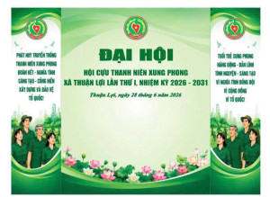 ĐẠI HỘI HỘI CỰU THANH NIÊN XUNG PHONG XÃ THUẬN LỢI LẦN THỨ I, NHIỆM KỲ 2026 – 2031