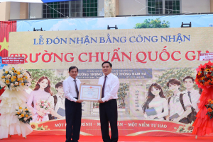 Trường THPT Nam Hà đón nhận Bằng công nhận trường đạt chuẩn...