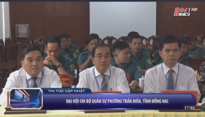 Đại hội đại biểu Đảng bộ Quân sự phường Trấn Biên - Lần thứ I