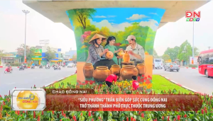 “Siêu phường” Trấn Biên góp sức cùng Đồng Nai trở thành Thành phố trực thuộc Trung ương
