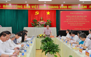 Lãnh đạo UBND tỉnh Đồng Nai làm việc với Ban Thường vụ Đảng ủy các xã: Trảng Bom, An Viễn, Bình Minh, Bàu Hàm, Hưng Thịnh