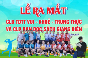 Ra Mắt CLB Thể Thao và CLB Đọc Sách ấp Giang Điền