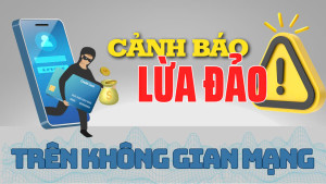 Cảnh giác với thủ đoạn lừa đảo “đổi tiền mới, tiền lẻ” trên không gian mạng