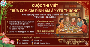 Cuộc thi viết về chủ đề “Bữa cơm gia đình ấm áp yêu thương” kỷ niệm 25 năm Ngày Gia đình Việt Nam (28/6)
