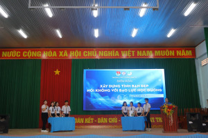 DIỄN ĐÀN “XÂY DỰNG TÌNH BẠN ĐẸP – NÓI KHÔNG VỚI BẠO LỰC HỌC...