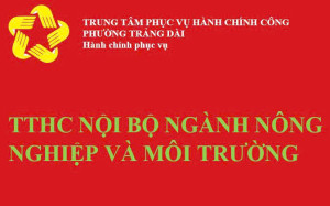 TTHC nội bộ lĩnh vực bảo tồn thiên nhiên và đa dạng sinh học
