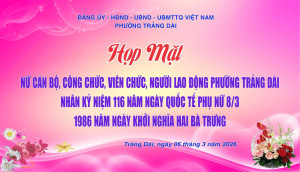 Đảng ủy - HĐND - UBND - UBMTTQ Việt Nam phường Trảng Dài tổ chức Họp mặt nữ cán bộ, công chức, viên chức, người lao động nhân dịp Ngày Quốc tế Phụ nữ 8/3 và 1986 năm ngày khởi nghĩa hai Bà Trưng