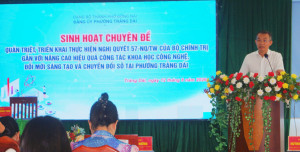 Trảng Dài đẩy mạnh chuyển đổi số theo tinh thần Nghị quyết 57-NQ/TW