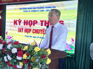 HĐND phường Trảng Dài thông qua các nghị quyết quan trọng về phát triển giai đoạn 2026–2030