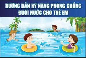 27 8 2026 Phòng ngừa đuối nước, trách nhiệm của gia đình và cộng đồng