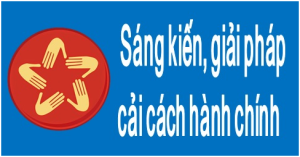 Sáng kiến cải cách hành chính năm 2025