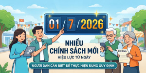 Đồng Nai: Nhiều chính sách mới có hiệu lực - người dân cần biết để thực hiện đúng  quy định