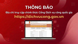 Đồng Nai: Thông báo địa chỉ truy cập chính thức Cổng Dịch vụ công quốc gia