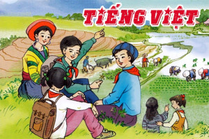TÔN VINH TIẾNG VIỆT – GÌN GIỮ HỒN DÂN TỘC, KẾT NỐI TRIỆU...