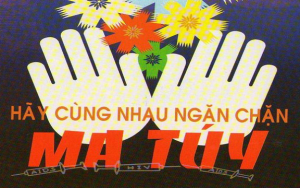 Hãy cùng chung tay hành động vì một cộng đồng an toàn, lành mạnh, nói không với ma túy!