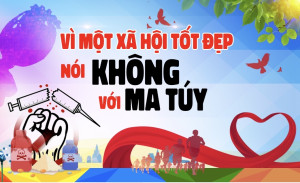 Chung tay xây dựng địa bàn không ma túy vì cuộc sống bình yên và hạnh phúc