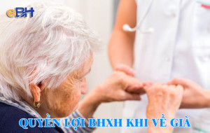 Những quyền lợi khi tham gia Bảo hiểm xã hội Việt Nam