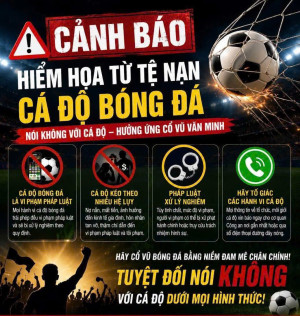🚨NÓI "KHÔNG" VỚI CÁ ĐỘ BÓNG ĐÁ TRƯỚC THỀM WORLD CUP