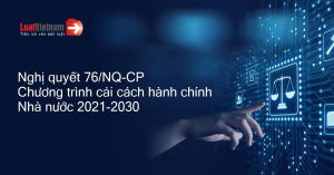Nghị Quyết 76/NQ-CP: Đột Phá Mới Trong Cải Cách Hành Chính,...