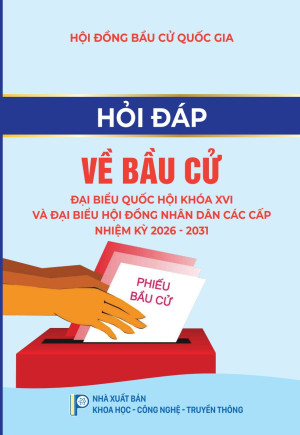 Tài liệu "Hỏi đáp về bầu cử đại biểu Quốc hội khóa XVI và...