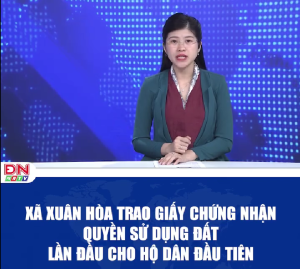 Xã Xuân Hòa trao giấy chứng nhận Quyền sử dụng đất lần đầu cho hộ đầu tiên