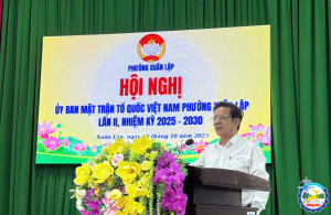 Hội nghị UBMTTQ Việt Nam phường Xuân Lập lần thứ 2, nhiệm kỳ 2025 - 2030