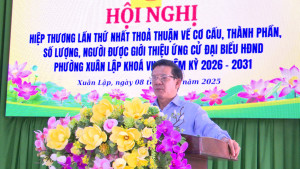 UBMTTQ VIỆT NAM PHƯỜNG XUÂN LẬP TỔ CHỨC HỘI NGHỊ HIỆP THƯƠNG LẦN THỨ I VỀ CƠ CẤU, THÀNH PHẦN, ​​​​​​​SỐ LƯỢNG NGƯỜI ỨNG CỬ ĐẠI BIỂU HĐND PHƯỜNG KHÓA VII, NHIỆM KỲ 2026–2031