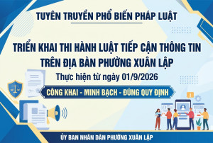 UBND phường Xuân Lập triển khai Kế hoạch thi hành Luật Tiếp...